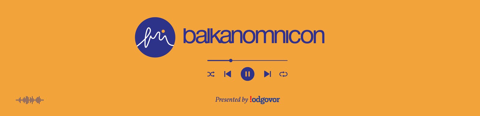 Balkanomnicon — an international affairs podcast, presented by Odgovor
